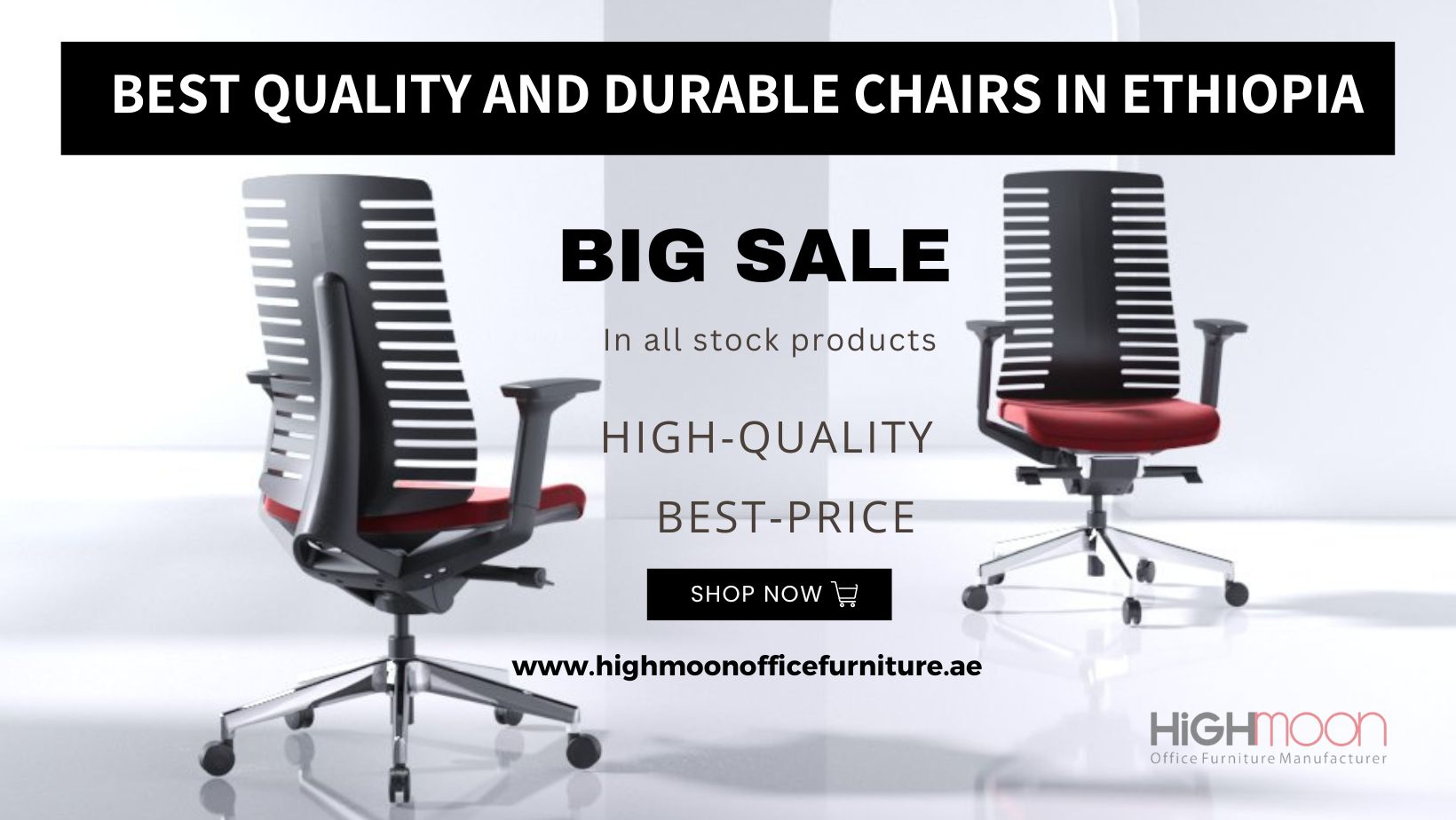 Best Quality and Durable Chairs in Ethiopia