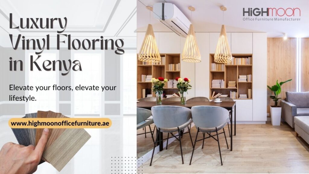 Luxury Vinyl Flooring Kenya