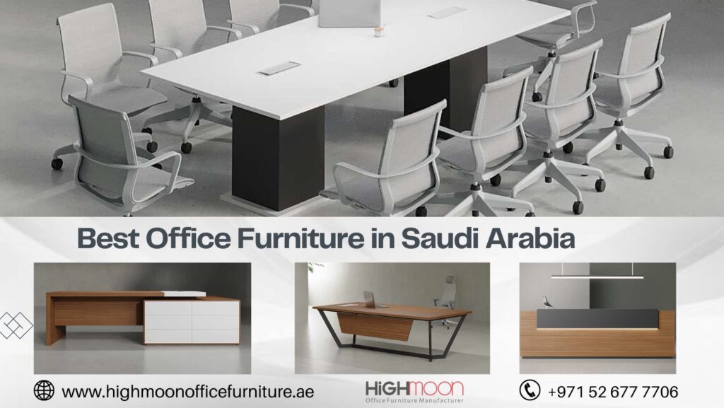 Office Furniture in Saudi Arabia