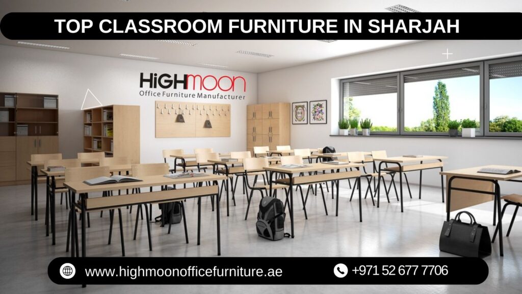 Top Classroom Furniture in Sharjah