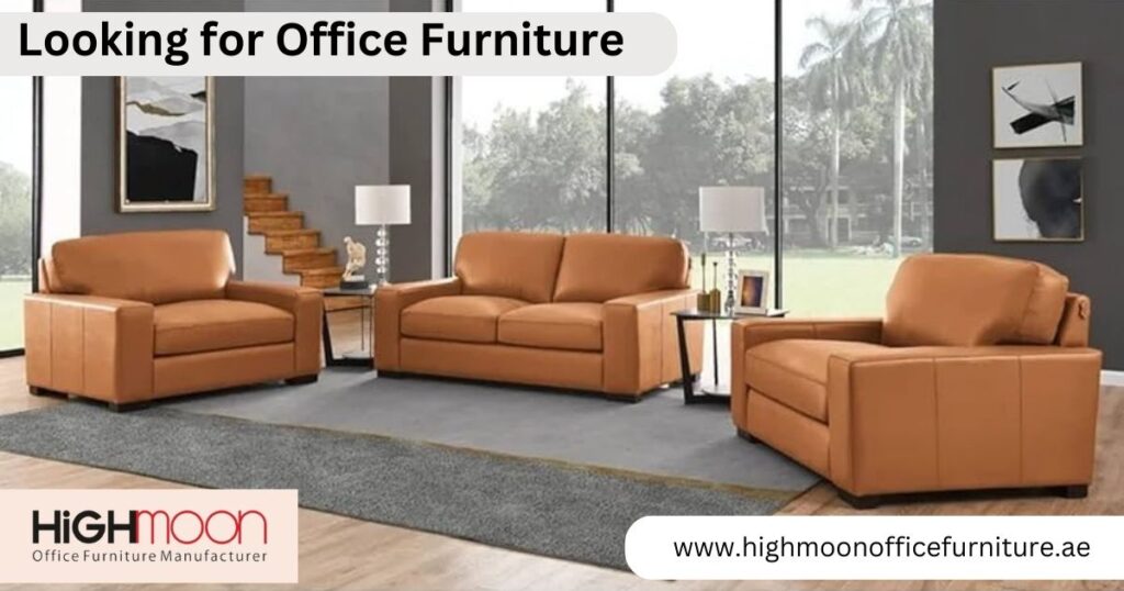 Looking for Furniture in Dubai