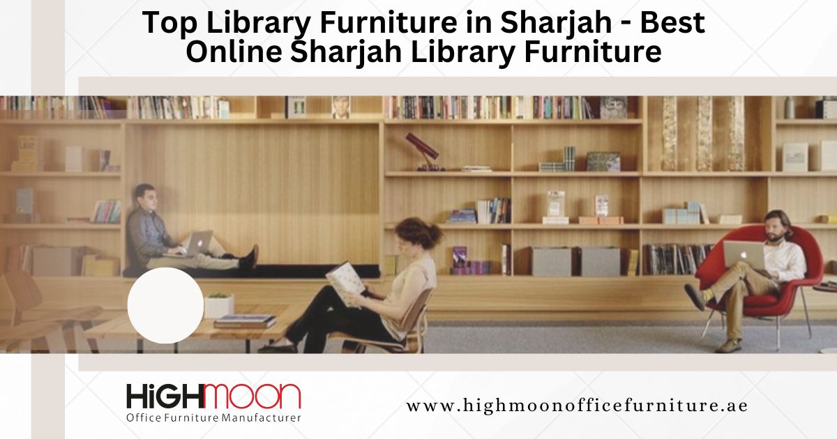 Library Furniture Sharjah