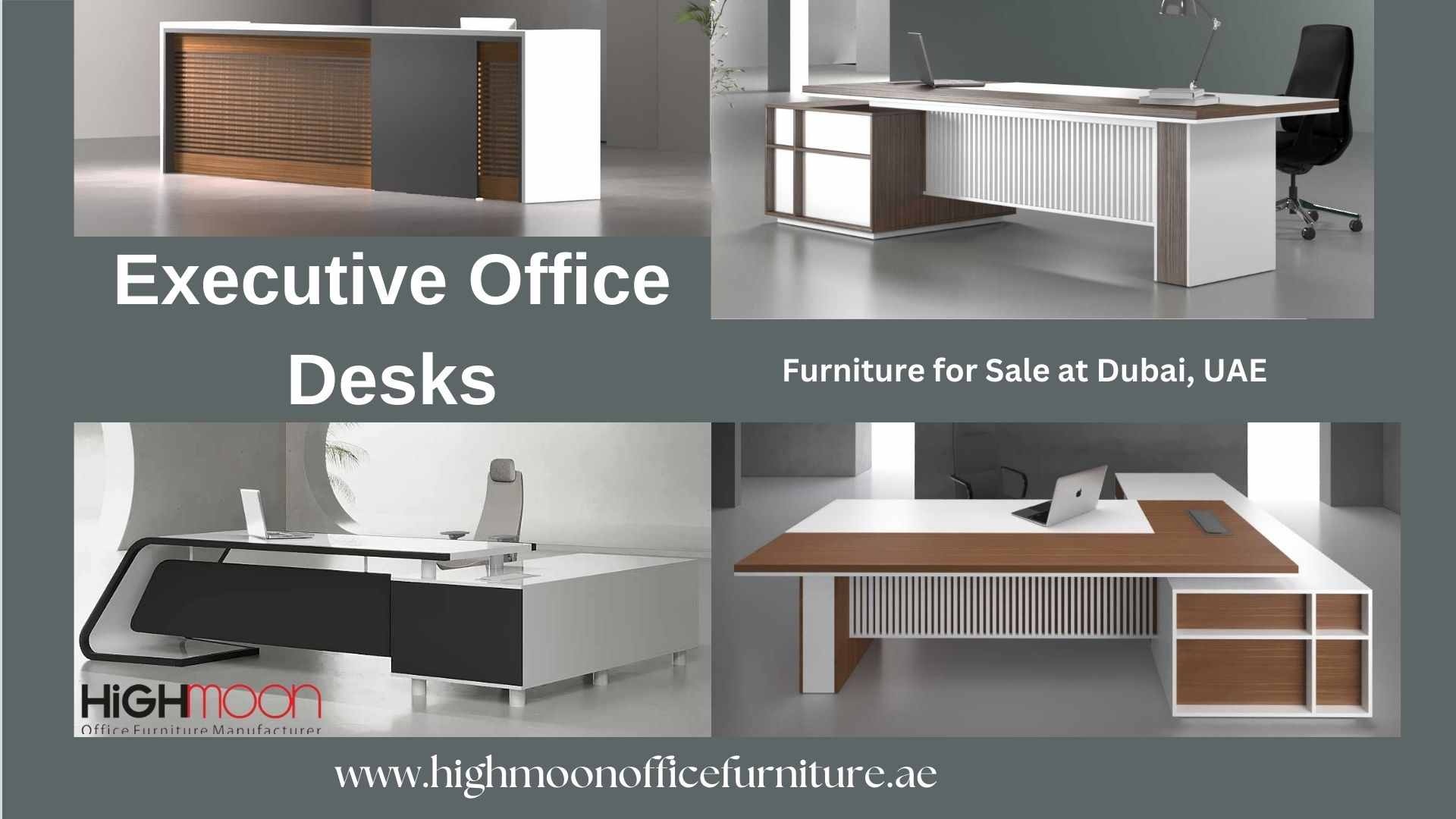 Best Executive Office Desks and Furniture for Sale at Dubai, UAE
