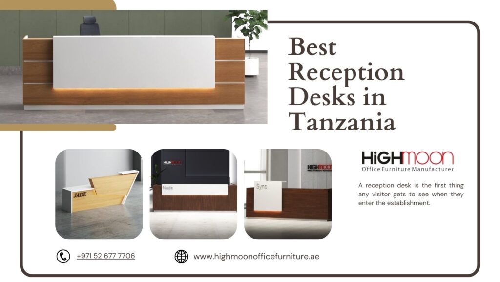 Best Reception Desks in Tanzania