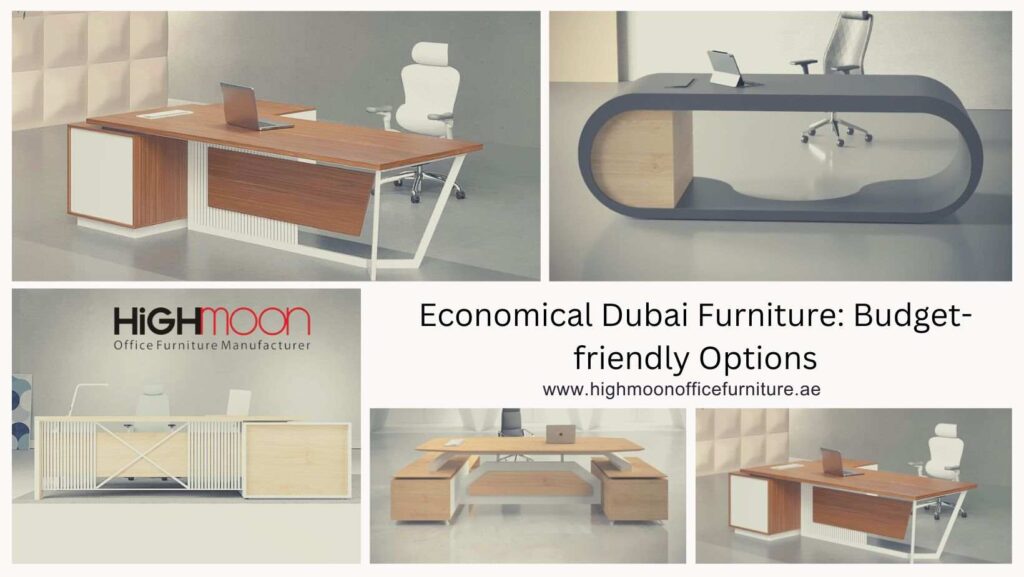 Cheap Furniture in Dubai that Economically Meets your Budget