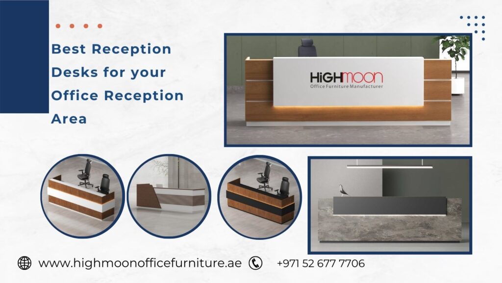 Choose the Best Reception Desks for your Office Reception Area