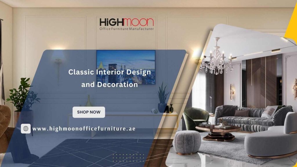 Classic Interior Design and Decoration