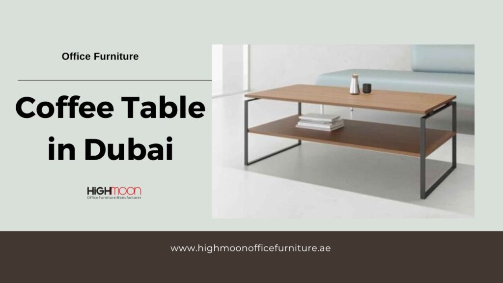 Stylish Coffee Tables in Dubai - Modern and Elegant Designs for Your Living Space