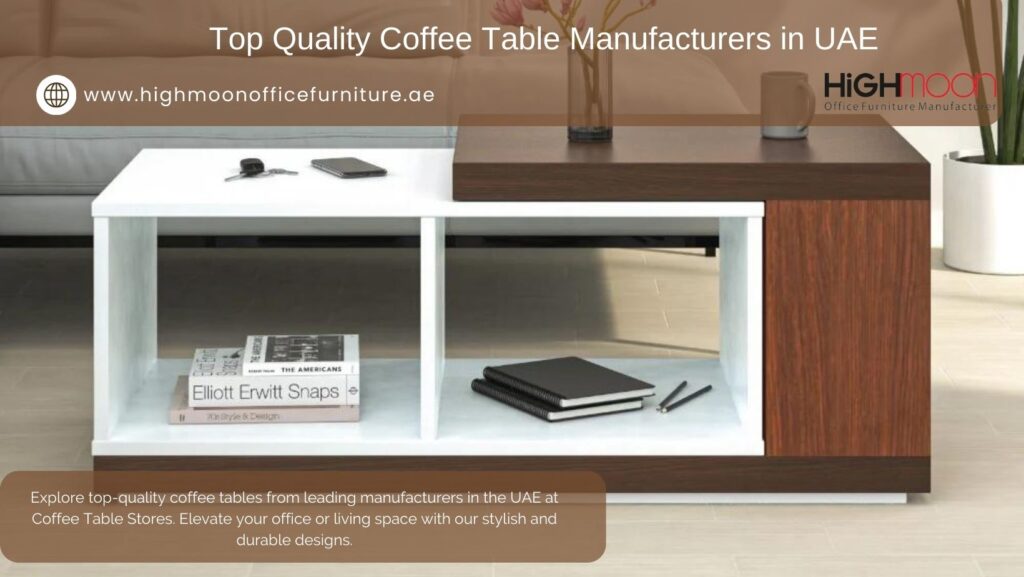 Coffee Table Stores – Top Quality Coffee Table Manufacturers in UAE