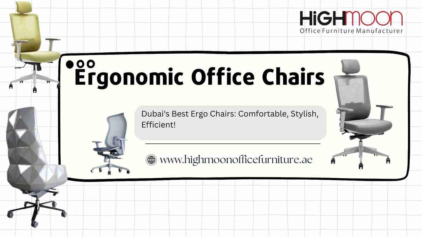 Ergonomic Office Chairs Al Ain Ajman Fujairah Ras Al Khaimah