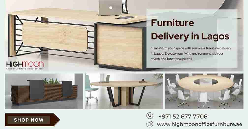 Reliable Furniture Delivery Service in Lagos with Timely and Efficient Logistics