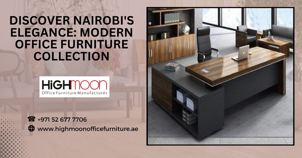 Modern Office Furniture Nairobi Kenya