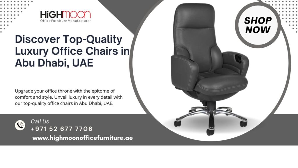 Luxury Office Chairs Abu Dhabi