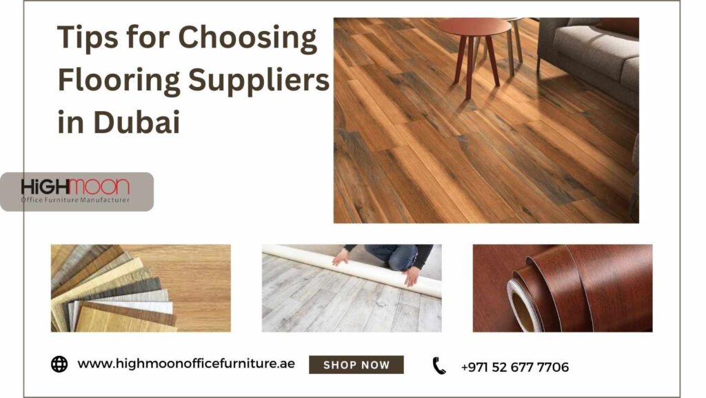 How to Choose Flooring Suppliers in Dubai