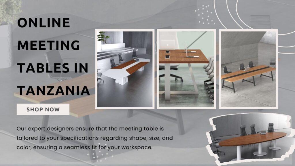 Online Meeting Tables in Tanzania