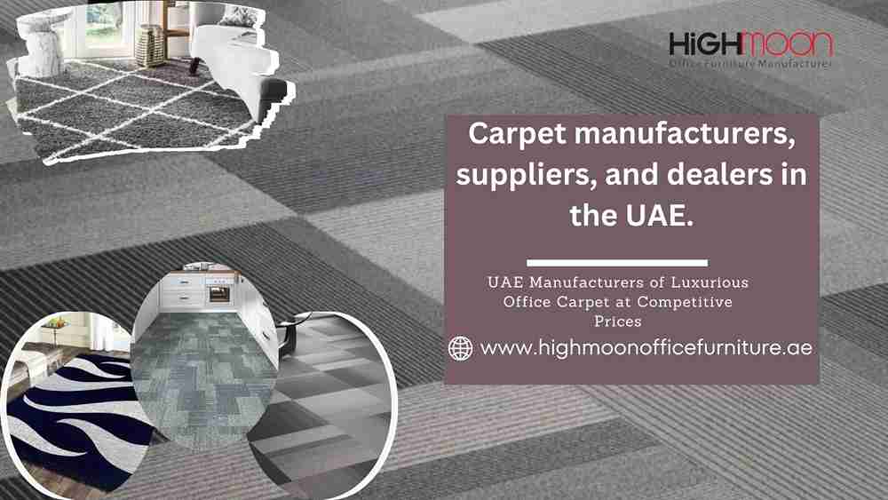 Top Carpet Manufacturers | Suppliers | Dealers in UAE