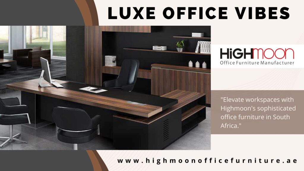Office Furniture Manufacturer South Africa