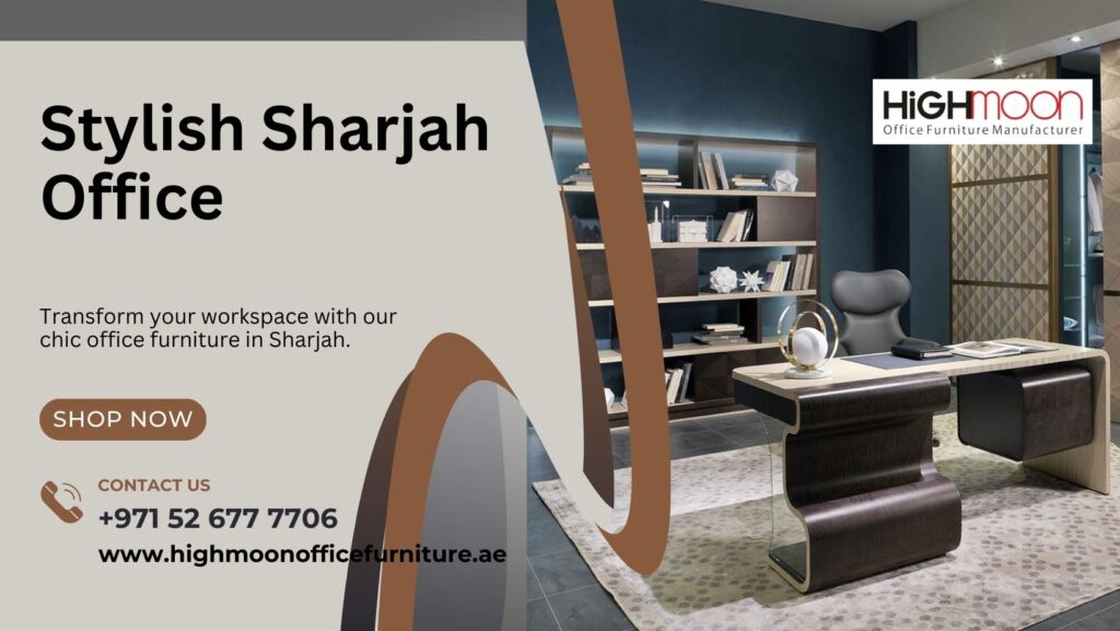 Office Furniture in Sharjah