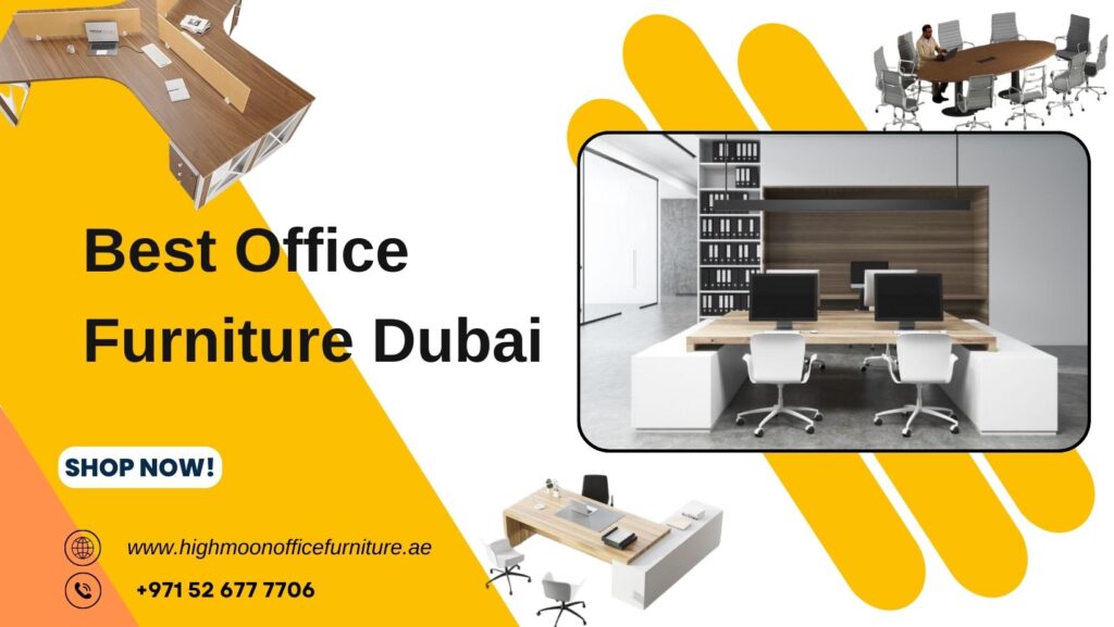 Best Office Furniture Dubai