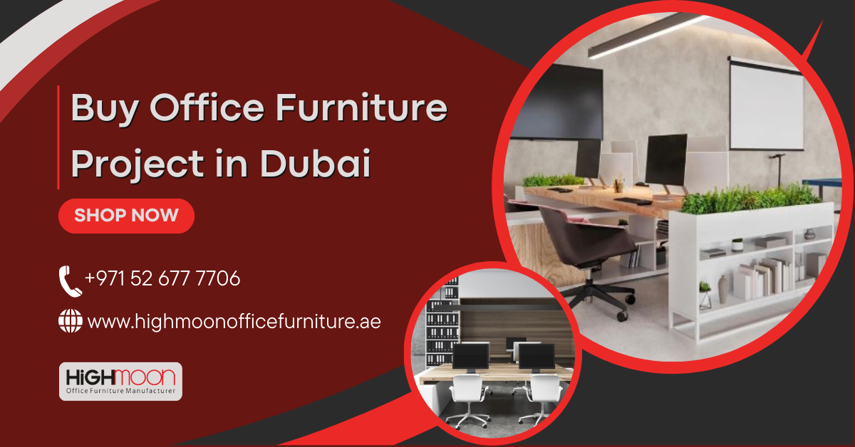 Buy Office Furniture Project in Dubai