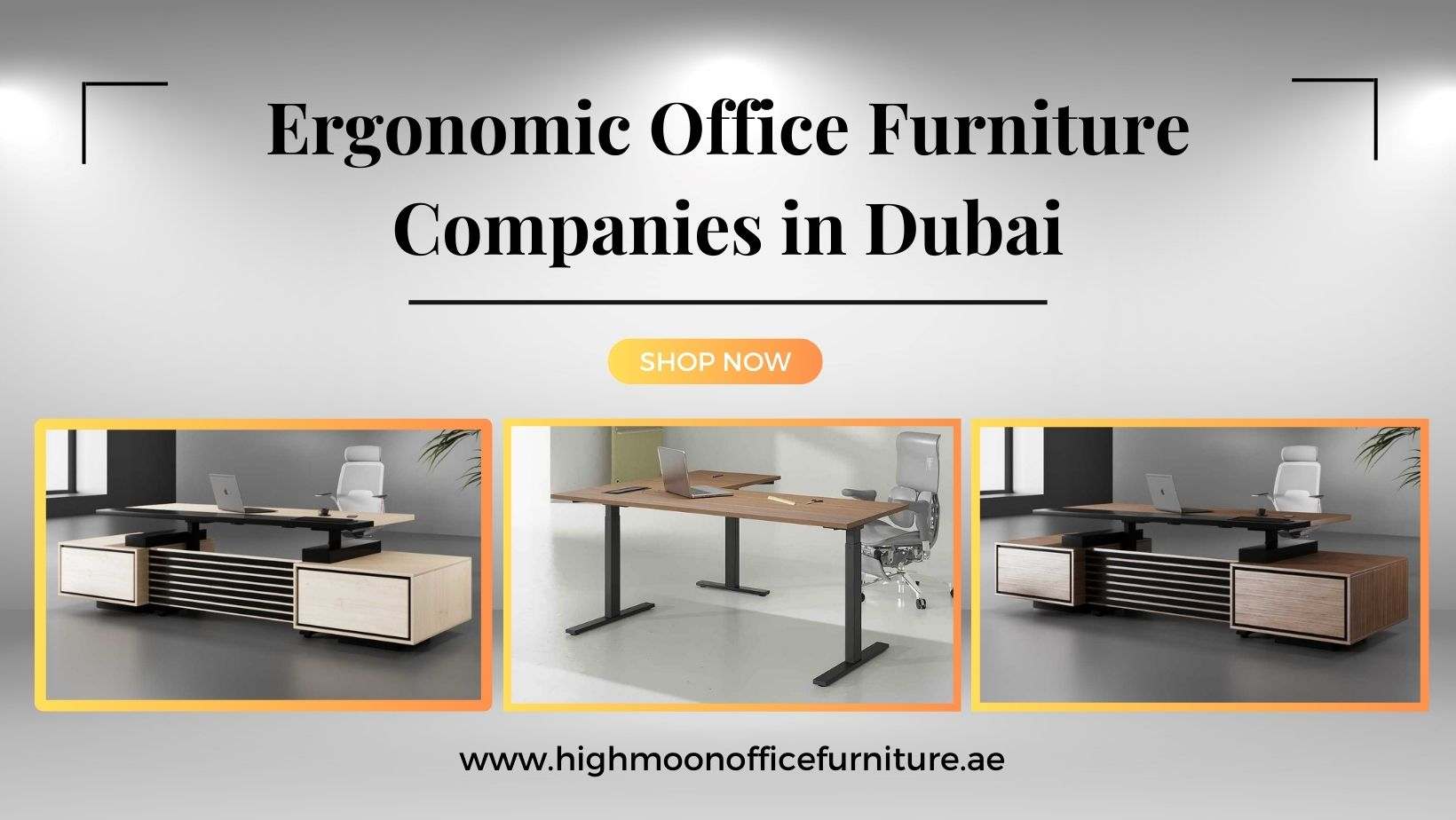 Ergonomic Office Furniture Companies in Dubai