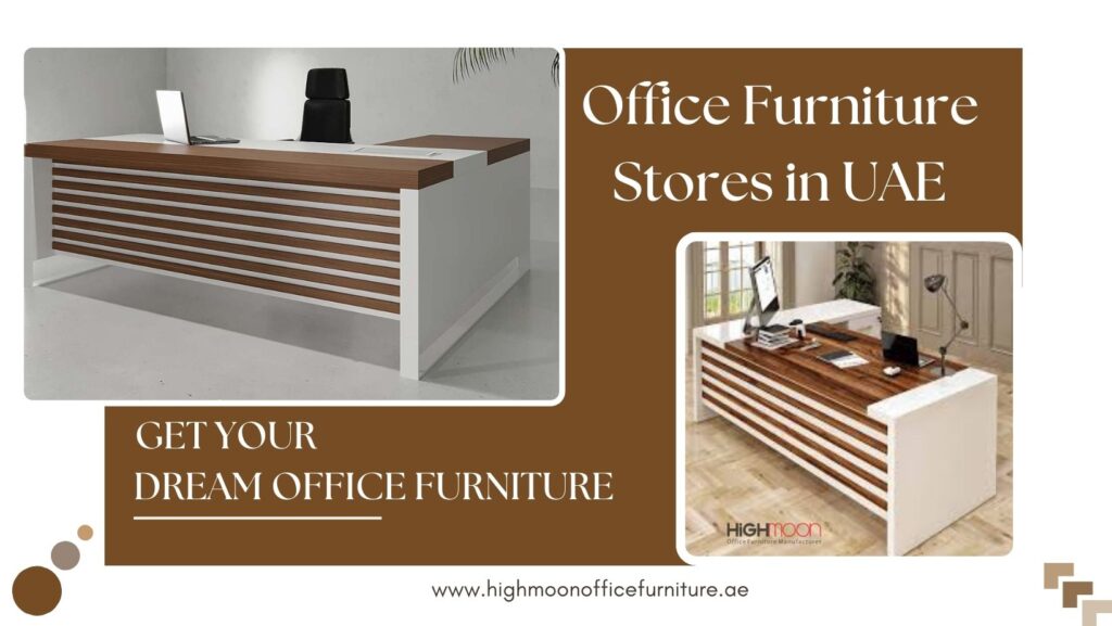 Furniture Stores in UAE