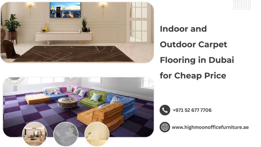 Indoor and Outdoor Carpet Flooring in Dubai for Cheap Price