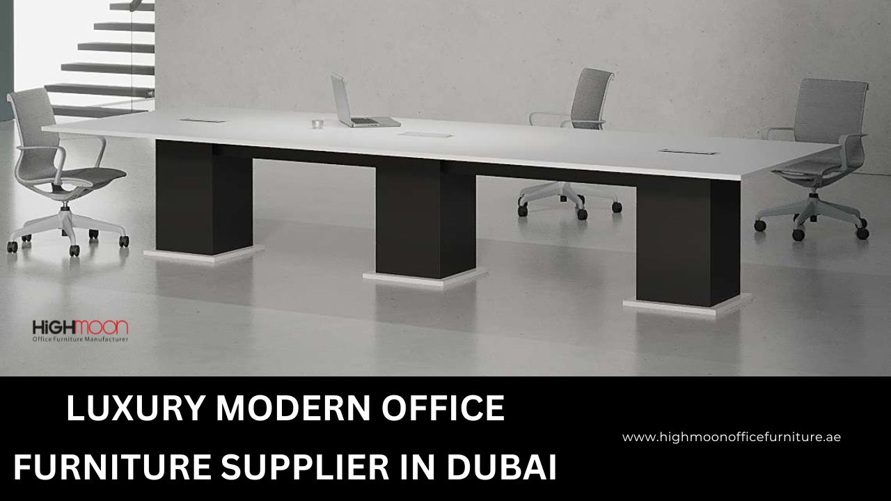 Luxury Modern Office Furniture Supplier in Dubai