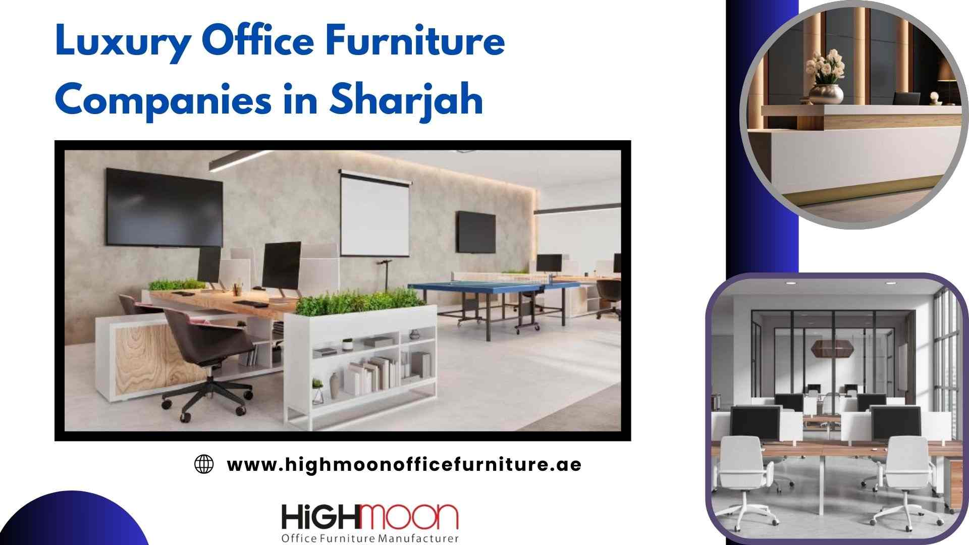 Luxury Office Furniture Companies in Sharjah