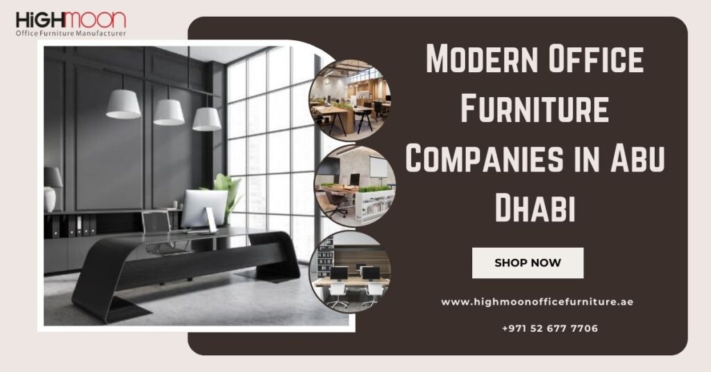 Modern Office Furniture Companies in Abu Dhabi