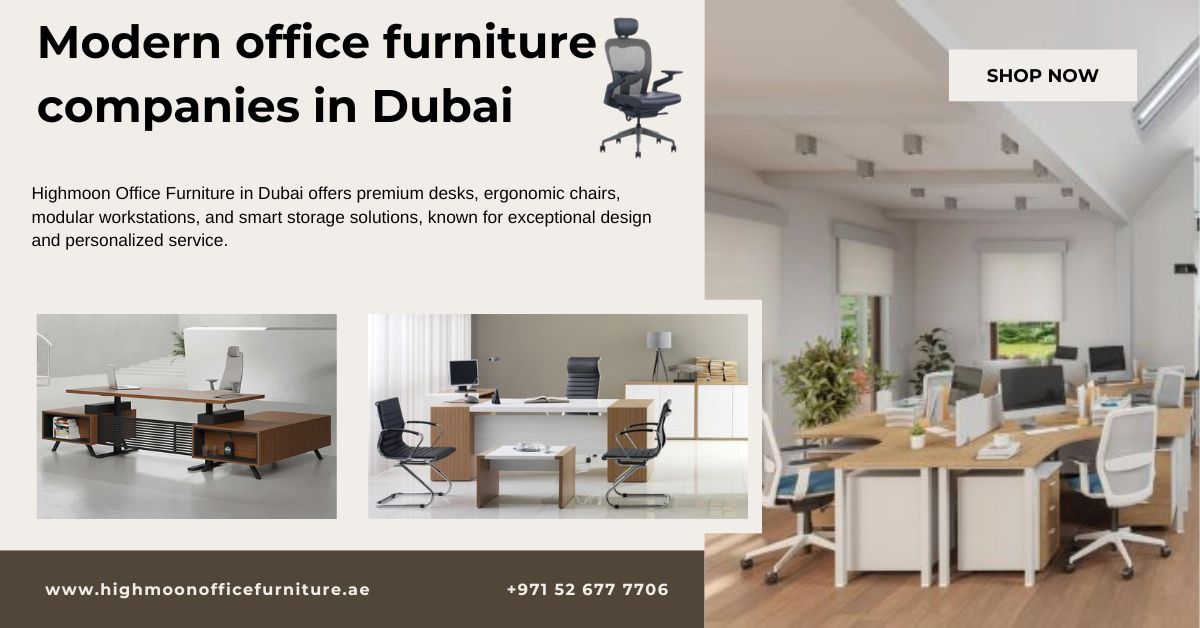 Modern Office Furniture Companies in Dubai