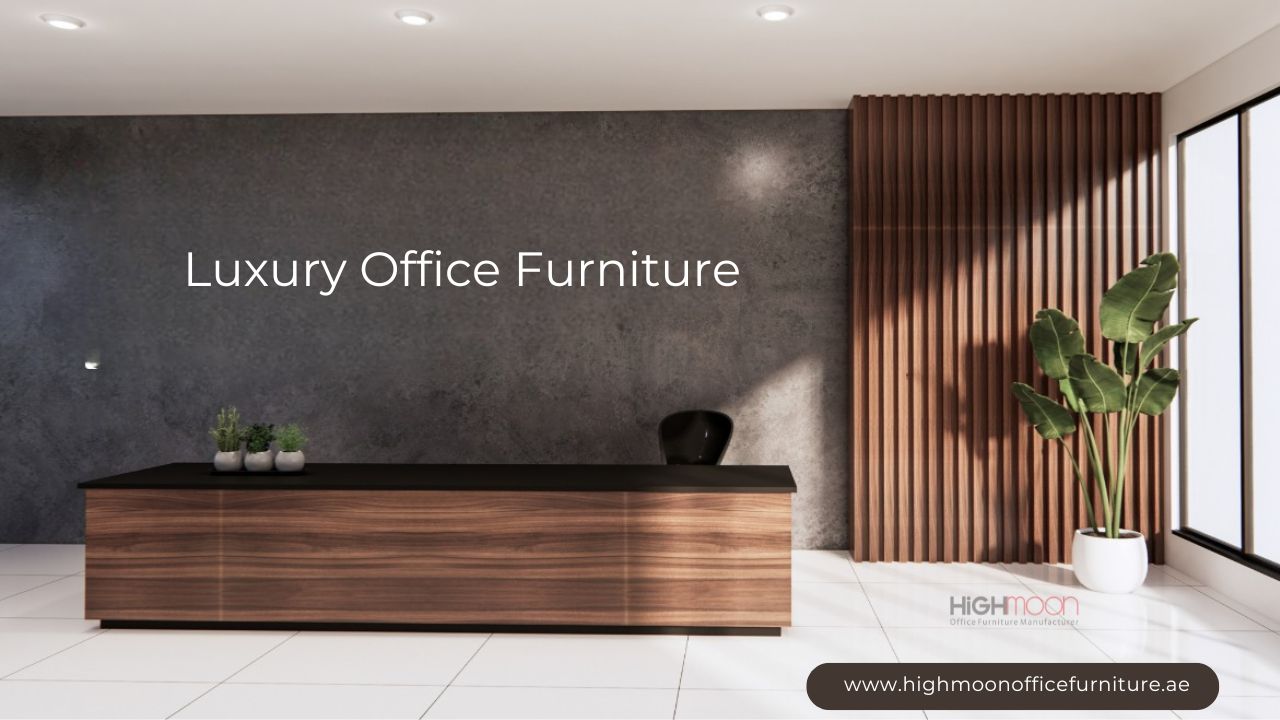 Modern & Stylish luxury office furniture, ras al khaimah