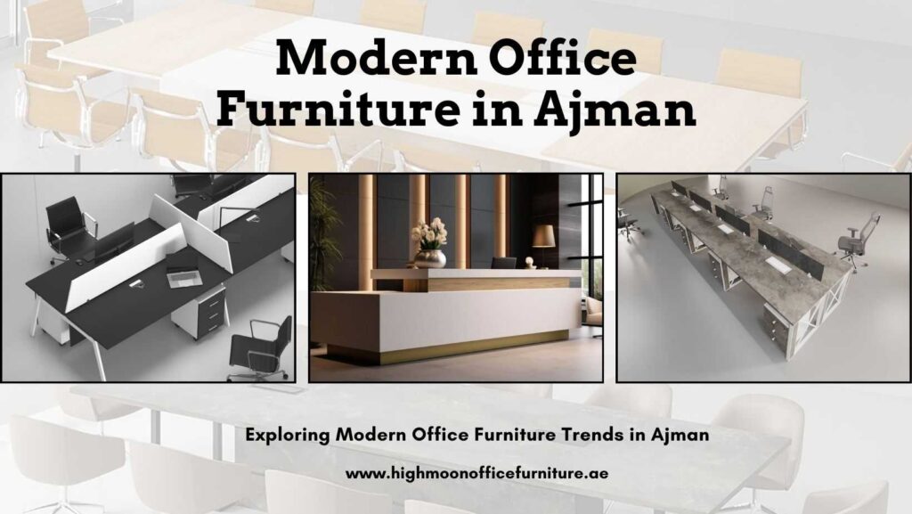 Modern office furniture in Ajman