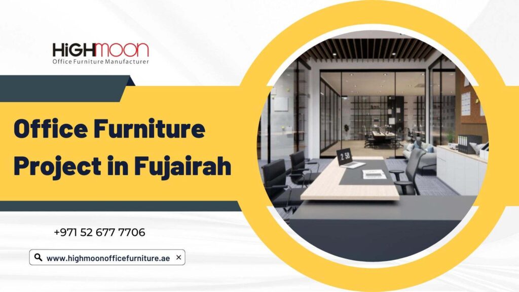 Office Furniture Project in Fujairah