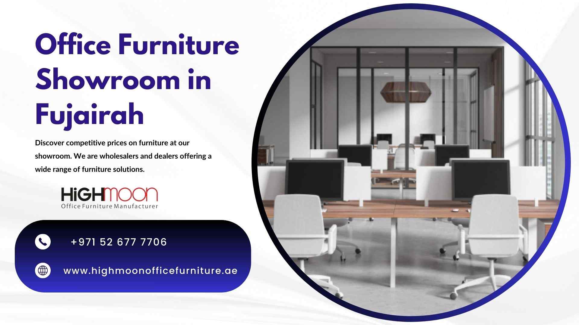 Office Furniture Showroom in Fujairah