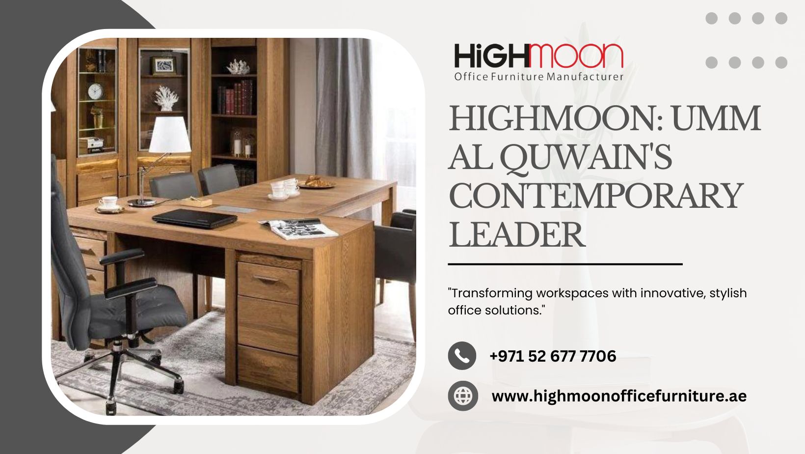 Contemporary Office Furnitures in Umm Al Quwain