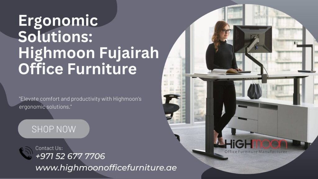 Al Ain ergonomic office furnitures