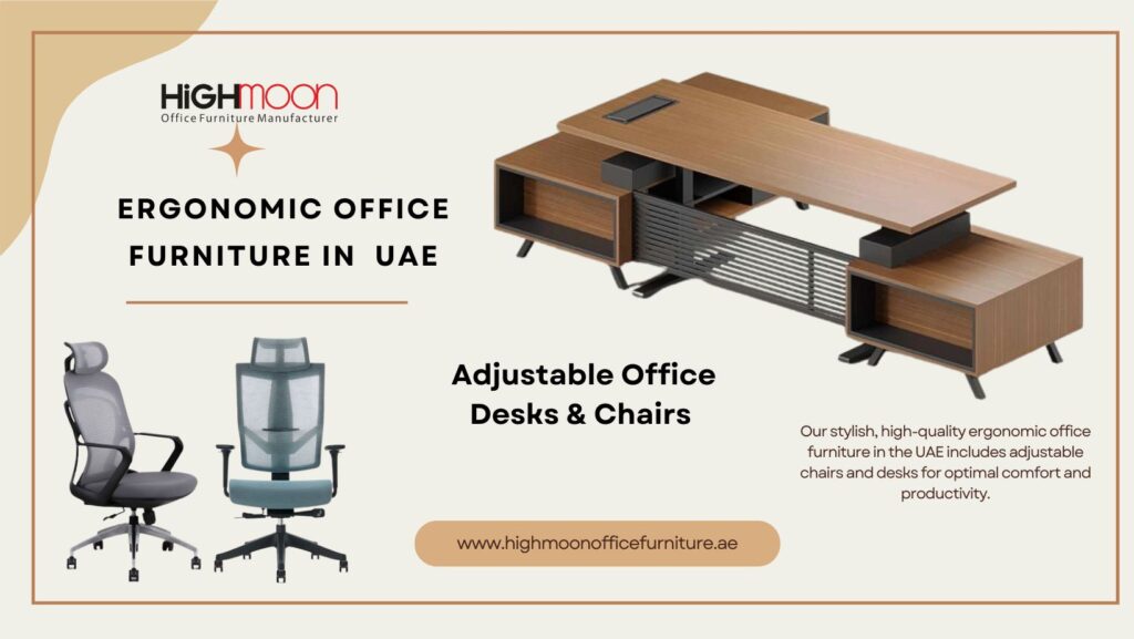 Ergonomic Office Furniture UAE