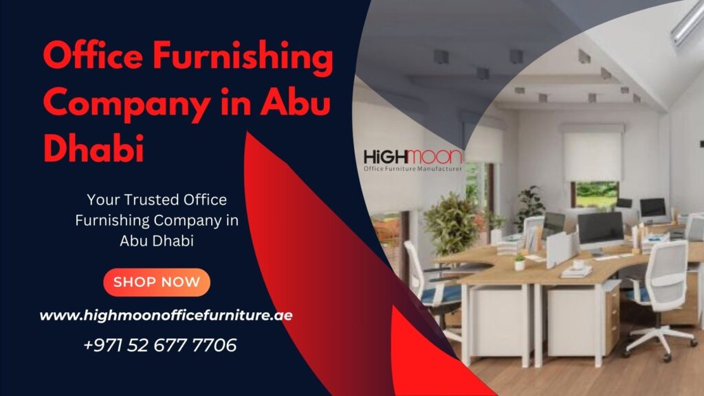 Office Furniture Companies in Abu Dhabi