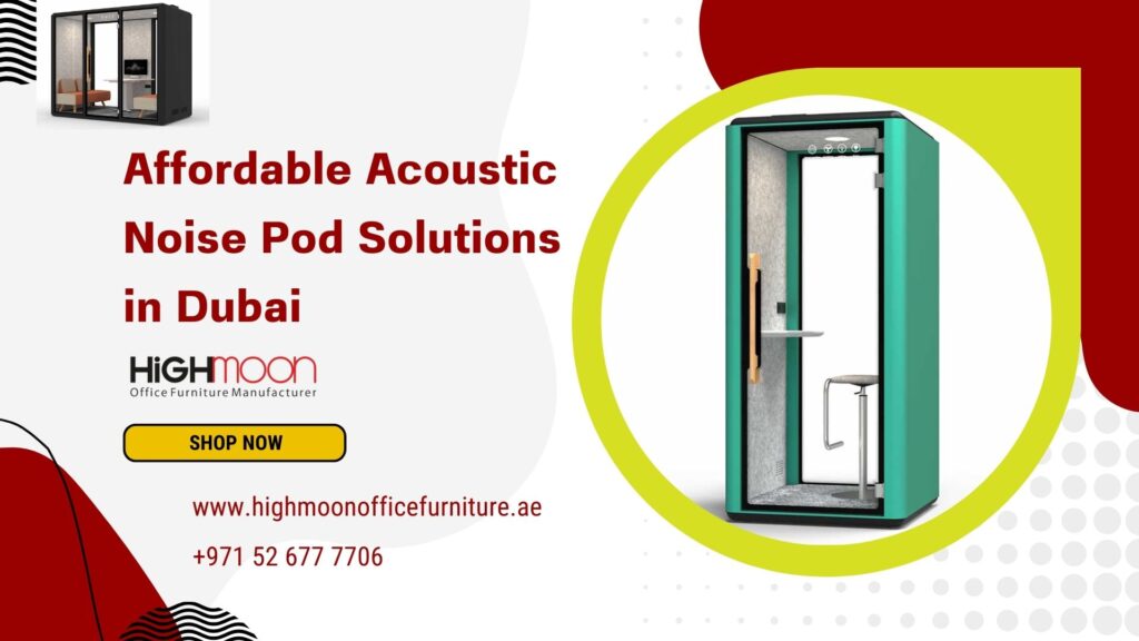 Affordable Acoustic Noise Pod Solutions in Dubai