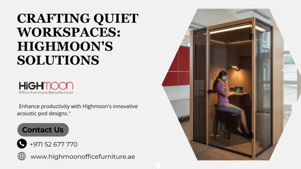 Office Acoustic Pods Manufacturer