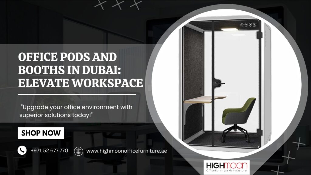 Office Pods and Booths in Dubai