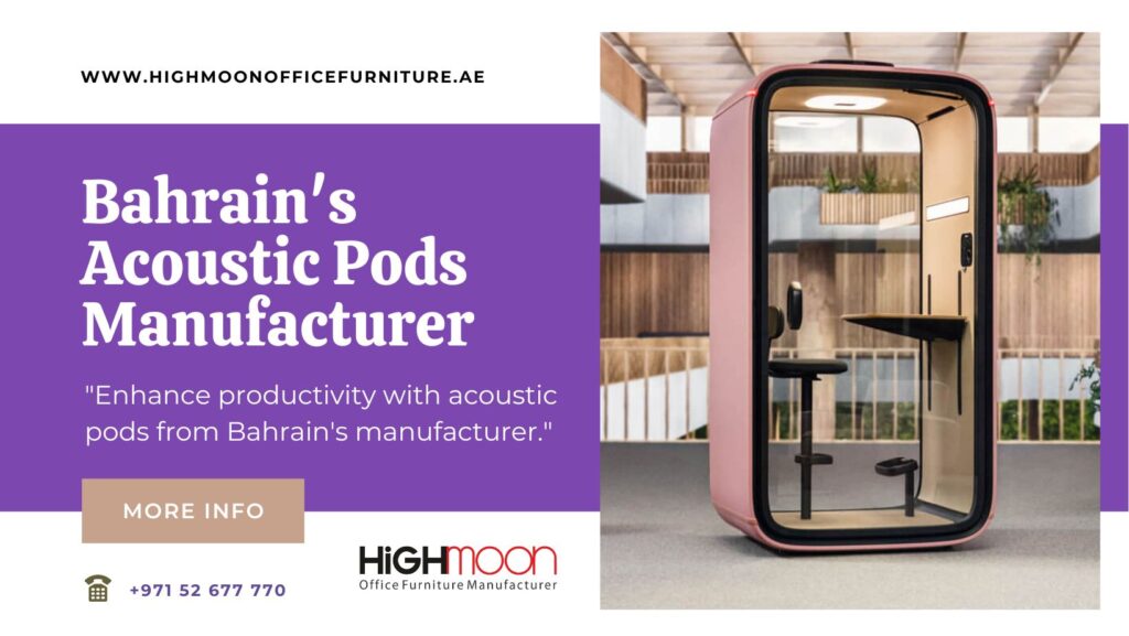 Acoustic Pods Manufacturer in Bahrain