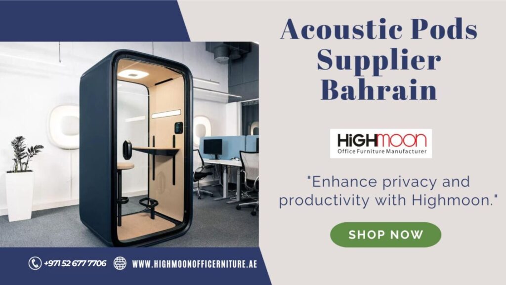 Acoustic Pods Supplier Bahrain