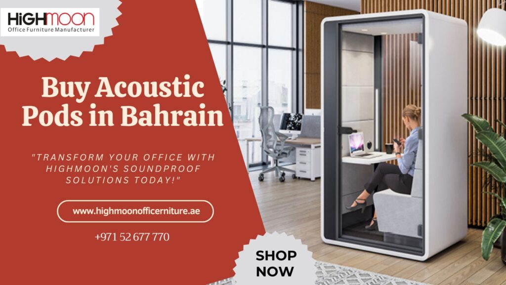 Buy Acoustic Pods in Bahrain