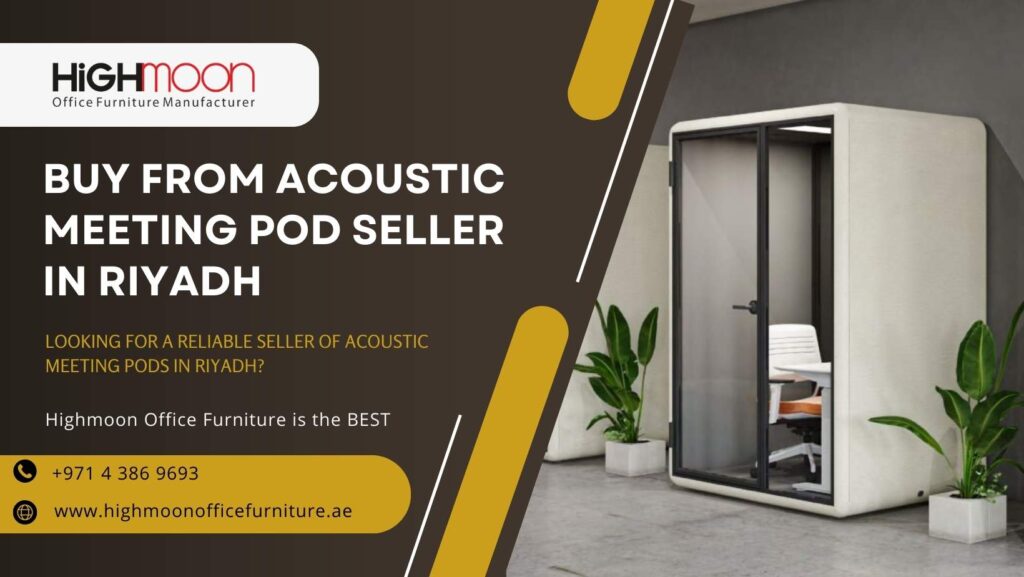 Buy From Acoustic Meeting Pod Seller in Riyadh
