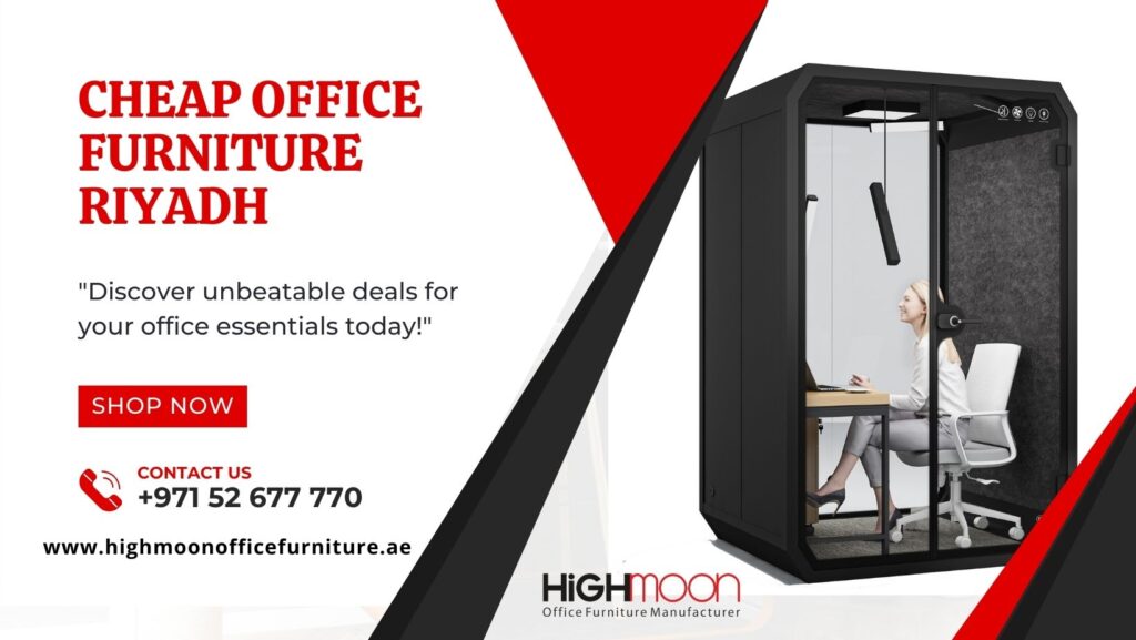 Cheap Office Furniture Riyadh