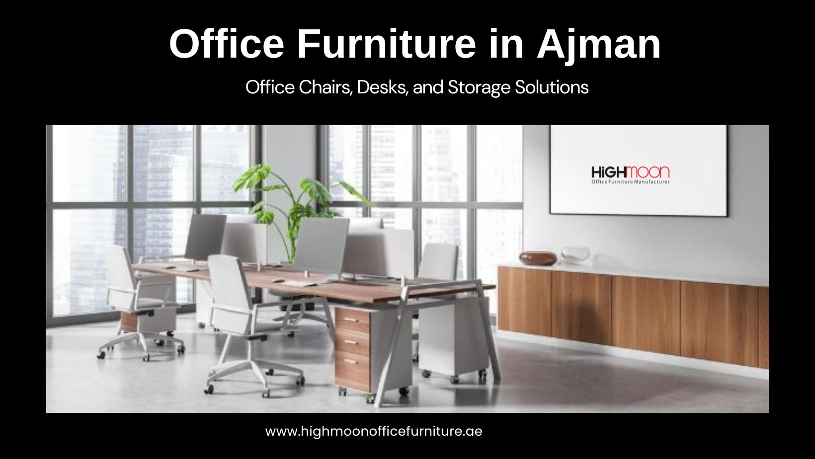 Comfortable Office Furniture Ajman