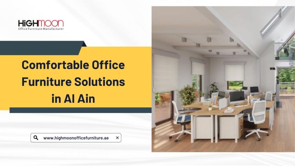 Comfortable Office Furniture Al Ain