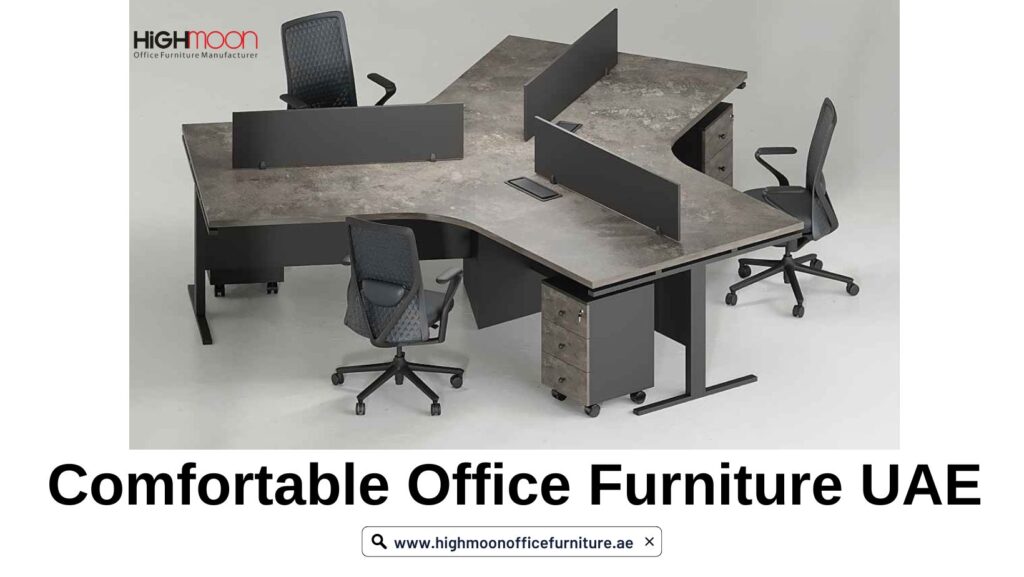 Comfortable Office Furniture in UAE